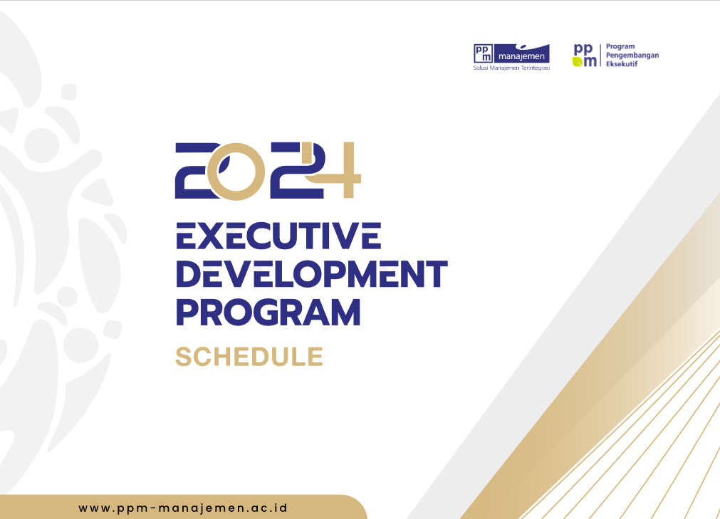 PPM Manajemen – Executive Development Program Schedule 2024