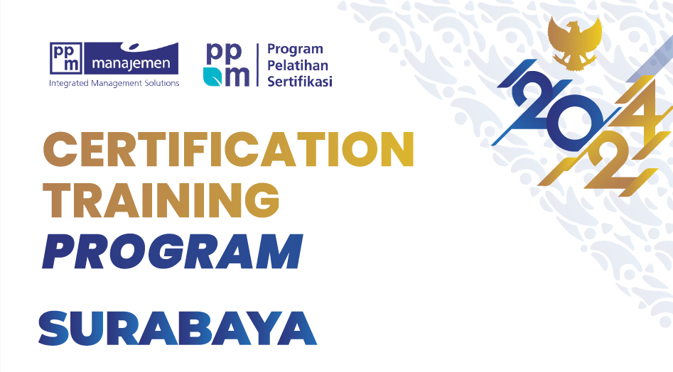 PPM Manajemen-Certification Training Program Schedule 2024-Surabaya